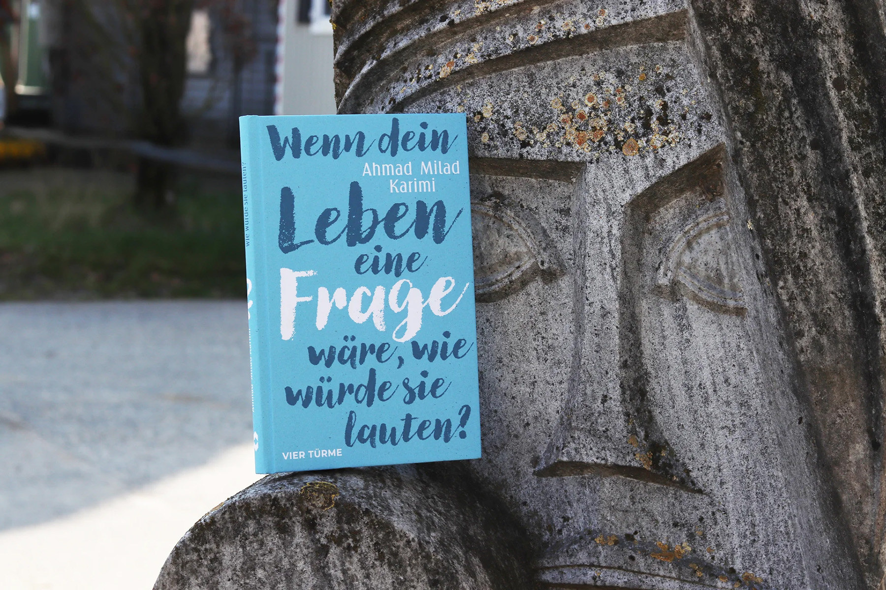 Buch "Wenn dein Leben eine Frage wäre, wie würde sie lauten"